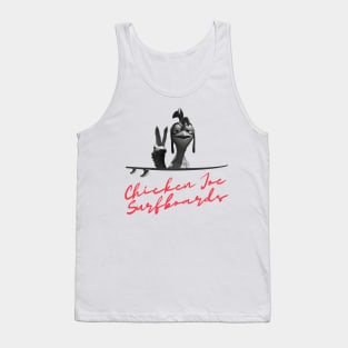 chicken joe surfboards Tank Top